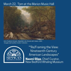 Re/Framing the American Landscape with Naomi Slipp @ Marion Music Hall | Marion | Massachusetts | United States